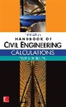 Tyler Hicks, Tyler G. Hicks, Hicks Tyler - Handbook of Civil Engineering Calculations, Third Edition