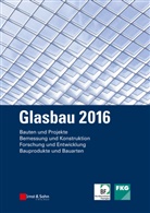 Silke Tasche, Bernhar Weller, Bernhard Weller - Glasbau 2016