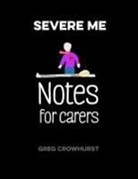 Greg Crowhurst - Severe ME