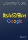 Sebastian Cristi Alfonso - DESAFÍO SEO/SEM EN GOOGLE