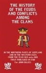 John Gillies - History of the Feuds and Conflicts Among the Clans