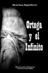 Karina Aguilera - Ortega y El Infinito