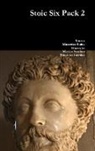 Hierocles Marcus Aurelius, Musonius Rufus, Seneca - Stoic Six Pack 2