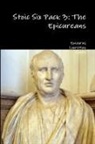 Cicero, Epicurus, Lucretius - Stoic Six Pack 3