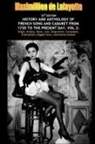Maximillien De Lafayette - Vol. Two. 10th Edition. History and Anthology of French Song and Cabaret from 1730 to the Present Day