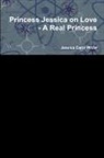 Jessica Carol White - Princess Jessica on Love - A Real Princess