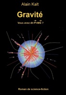 Alain Kalt - Gravité