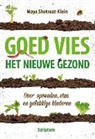 Maya Shetreat-Klein - Goed vies, het nieuwe gezond