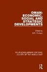 B. R. Pridham, B.R. Pridham, B. R. Pridham, B.R. Pridham - Oman: Economic, Social and Strategic Developments