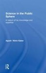 Agusti Nieto-Galan, Agusti (University of Barcelona Nieto-Galan, Nieto-Galan Agusti - Science in the Public Sphere