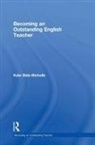 Kate Sida-Nicholls, Kate (Programme Leader for a Teache Sida-Nicholls, Kate (programme leader for a teacher training course Sida-Nicholls, Sida-Nicholls Kate - Becoming an Outstanding English Teacher