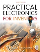 Simon Monk, Monk Simon, Paul Scherz, Scherz Paul - Practical Electronics for Inventors