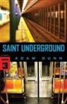Adam Dunn - Saint Underground (The More Series Book 3)