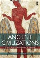 Brian Fagan, Brian M. Fagan, Brian M. Scarre Fagan, Brian Scarre Fagan, Dr Brian Fagan, Chris Scarre... - Ancient Civilizations