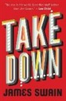 James Swain - Take Down