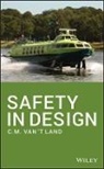 &amp;apos, C M van 't Land, C. M. van 't Land, C. M. Van't Land, C.M. van 't Land, C.m. Van ''T Land... - Safety in Design