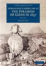 Howard Vyse, Vyse Howard - Operations Carried on At the Pyramids of Gizeh in 1837: Volume 1