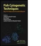 Fausto Foresti, Catherine Pisano Ozouf-Costaz, Fausto Foresti, Fausto (Universidade Estadual Paulista Foresti, Foresti Fausto, Catherine Ozouf-Costaz... - Fish Cytogenetic Techniques