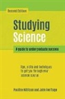 John Heritage, John (Faculty of Biological Sciences Heritage, Pauline Millican, Pauline (Faculty of Biological Sciences Millican - Studying Science, second edition