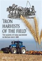 Peter Dewey - Iron Harvests of the Field