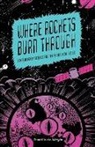 Ron Butlin, Ron Macleod Butlin, Russell Jones, Ken MacLeod, Edwin Morgan, Russell Jones - Where Rockets Burn Through