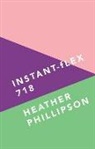 Heather Phillipson - Instant-flex 718