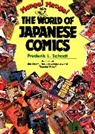 Frederik L Schodt, Frederik L. Schodt, Osamu Tezuka - Manga! Manga!