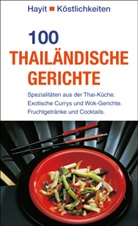 Petra Uher, Erta Hayit, Ertay Hayit - 100 thailändische Gerichte