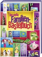 frechverlag, frechverlag - Das große Familienbastelbuch