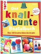 Pia Deges - Das knallbunte Bastelbuch