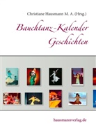 Christian Hausmann, Christiane Hausmann - Bauchtanz-Kalender Geschichten