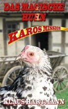 Klaus Hartmann - Das magische Huhn