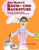Dorothea Taegert, Jürge Taegert, Jürgen Taegert - Aus Mama's Koch- und Backstube