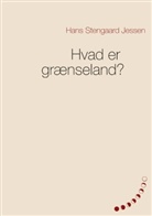 Hans Stengaard Jessen - Hvad er grænseland?