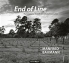 Manfred Baumann, Manfred Baumann - End of Line