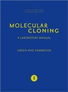 Michael R Green, Michael R (Howard Hughes Medical Institute Green, Michael R (University of California at San Diego) Green, Michael R. Green, Joseph Sambrook, Joseph (Peter MacCallum Cancer Institute Sambrook... - Molecular Cloning: A Laboratory Manual (Fourth Edition)