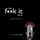 John Parkin - The F**k it Show (Audio book)