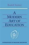R. Steiner, Rudolf Steiner - A Modern Art of Education