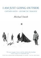 Michael Smit, Michael Smith - I am Just Going Outside