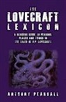 Anthony Brainard Pearsall, Anthony Pearsell - The Lovecraft Lexicon: A Reader's Guide to Persons, Places and Things in the Tales of H.P. Lovecraft
