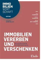 Kari Fuhrmann, Karin Fuhrmann, Stepha Verweijen, Stephan Verweijen, Stephan (Dr. Verweijen, Daniela Witt-Döring... - Immobilien vererben und verschenken