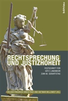 Volker Fr. Drecktrah, Volker Friedrich Drecktrah, Volke Friedrich Drecktrah, Volker Friedrich Drecktrah, Willoweit, Willoweit... - Rechtsprechung und Justizhoheit