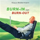 Klaus Biedermann - Burn-In statt Burn-Out, Audio-CD (Hörbuch)