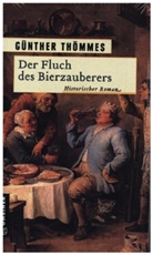 Günther Thömmes - Die Bierzauberer-Saga. Tl.1-3