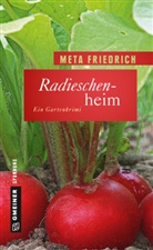 Meta Friedrich - Radieschenheim