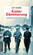 Kay Jacobs - Kieler Dämmerung