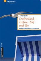 Knut Diers - Ostfriesland - Tiefsee, Torf und Tee