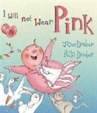 Joyce Dunbar, Polly Dunbar - I Will Not Wear Pink