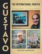 Gustavo Arencibia - Gustavo the International Painter