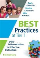 Gayle Gregory, Martha Kaufeldt, Mike Mattos - Best Practices at Tier 1 [Elementary]
